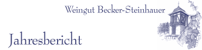 Jahresbericht vom Weingut Becker-Steinhauer